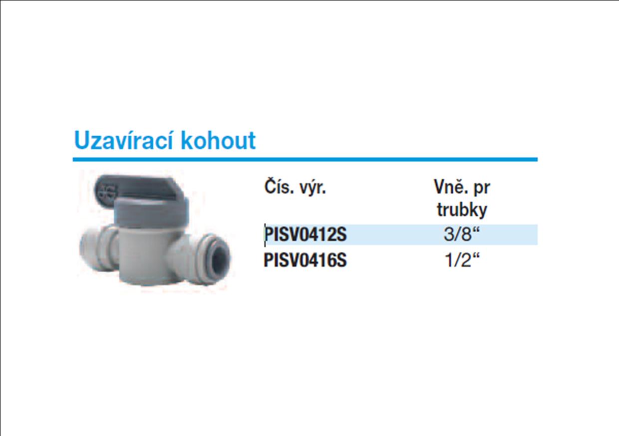Obrázok 2 - Uzatvárací ventil John Guest  PISV0412S  3/8” - 3/8”
